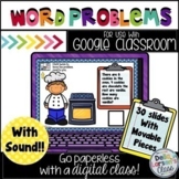Google Classroom Addition and Subtraction Word Problems  
