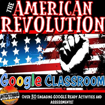 Preview of Google Classroom American Revolution Unit Lesson Plan l Google Classroom