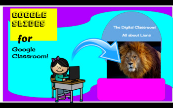 Preview of Google Classroom - Animals: Lions Kindergarten Level Distance learning