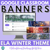 Google Classroom Banner Images {WINTER THEME - English Lan