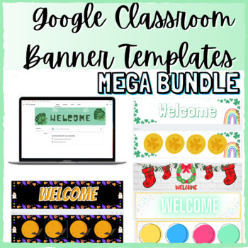 Preview of Google Classroom Banner Templates - Regular & Holiday themes { Mega Pack }