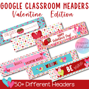 Preview of Google Classroom Banners & Headers - Valentine's Day - February