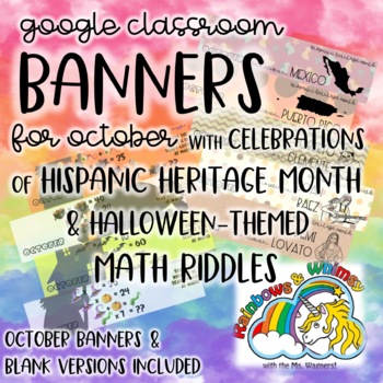 Preview of Google Classroom Banners: Hispanic Heritage Month & Math Puzzles (for October)