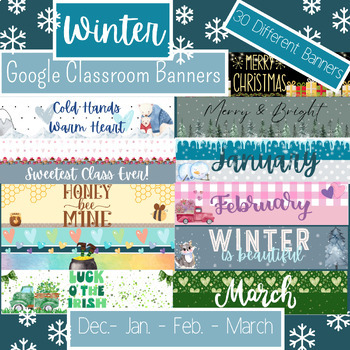 Preview of Google Classroom Banners/Winter/Christmas/Valentine/St.Patrick's/Boho Style/Snow