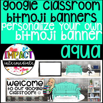 Preview of Google Classroom Bitmoji Banners Aqua