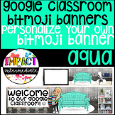Google Classroom Bitmoji Banners Aqua
