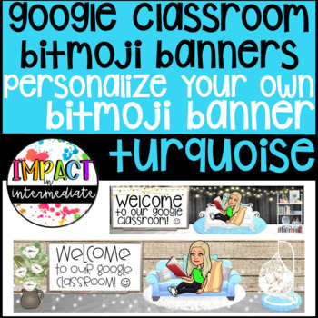 Preview of Google Classroom Bitmoji Banners Turquoise