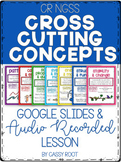 Google Classroom CR NGSS Cross Cutting Concepts Audio Mini-Lesson