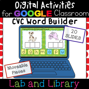Preview of CVC Word Builder: Digital Activities for Google Classroom