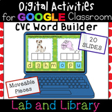 CVC Word Builder: Digital Activities for Google Classroom