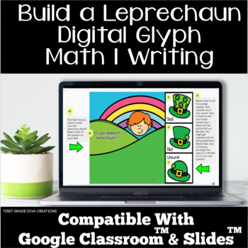 Preview of Google Classroom™ | Catch a Leprechaun Math and Writing Activities | Glyph
