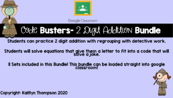 Preview of Google Classroom Code Busters 2 Digit Addition with Regrouping Math Joke Bundle