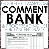 Google Classroom Comment Bank & Proofreading List for Fast