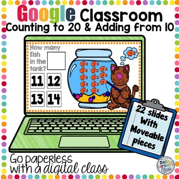 Preview of Google Classroom Counting 1-20 and Adding from Ten