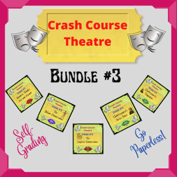 Preview of Google Classroom: Crash Course Theater Bundle 3