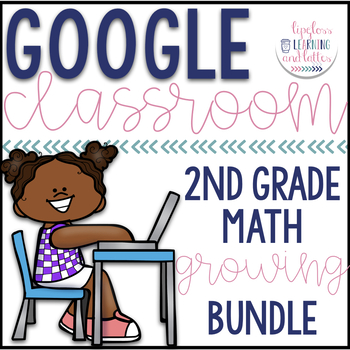 #herodeals Google Classroom Distance Learning 2nd Grade Math Growing Bundle
