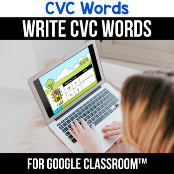 Preview of Google Classroom Distance Learning CVC Write a Word #laboroflove