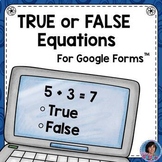 Google Classroom™ Distance Learning Math: 1st Grade True/F
