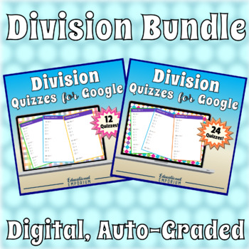 Preview of Google Classroom Division Facts Tests 0-12 Bundle: Combined ⭐36 Quizzes⭐