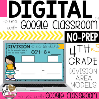 Preview of Google Classroom Division using Area Models 