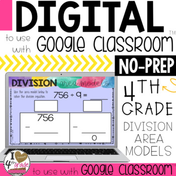 Preview of Google Classroom Division using Area Models 