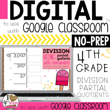 Preview of Google Classroom Division using Partial Quotients 