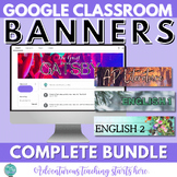 Google Classroom ELA Banners:  Seasonal & Novel Titles