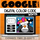 Google Classroom™ Expanded Form {3 Digit} Winter Digital C