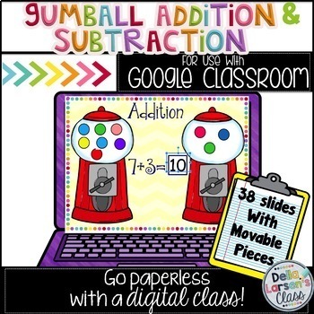 Preview of Google Classroom Gumball Addition and Subtraction Math center