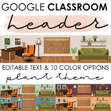 Google Classroom Header: Plant Lover Virtual Classroom Scene