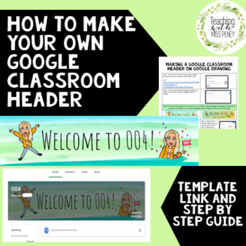 Preview of Google Classroom Header Template and Instructions