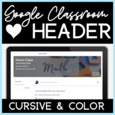 Google Classroom Header With Cursive and Colorful Numbers