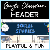 Google Classroom Header for Social Studies (Playful Blue, 
