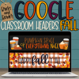 Fall Autumn Halloween Google Classroom Headers BUNDLE