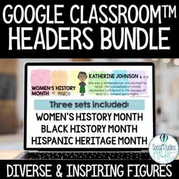 Preview of Google Classroom™ Headers Women's History Month and Others Bundle