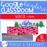 Google Classroom Headers Distance Learning Banners: Winter