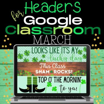 Preview of Google Classroom Headers March