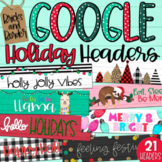 Christmas Holiday Google Classroom Headers
