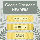 Google Classroom Headers for Distance Learning/Online Learning