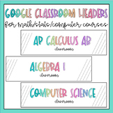Google Classroom Headers for Math, Stats, and Computer Sci