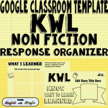 Preview of Google Classroom KWL Nonfiction Response Template