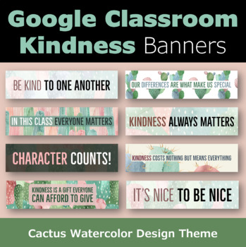 Preview of Google Classroom Kindness Cactus Themed Banners