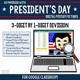 Google Classroom Long Division President's Day Math Digita