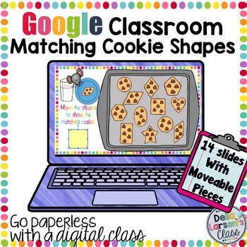 Preview of Google Classroom Matching Cookie Shapes Distance Learning