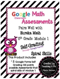 Google Classroom Math Assessments Module 1