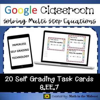 Preview of Google Classroom Math Task Cards: Solving Multi Step Equations 8.EE.7