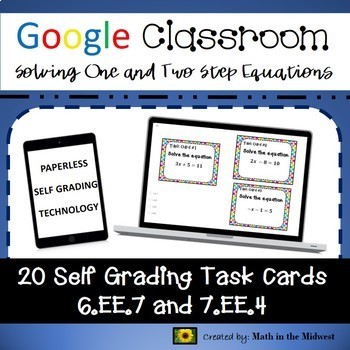 Preview of Google Classroom Math Task Cards: Solving One & Two Step Equations 6.EE.7 7.EE.4