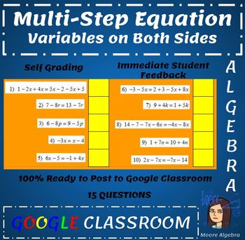Preview of Google Classroom: Multi- Step Equations (Variables on BOTH sides)