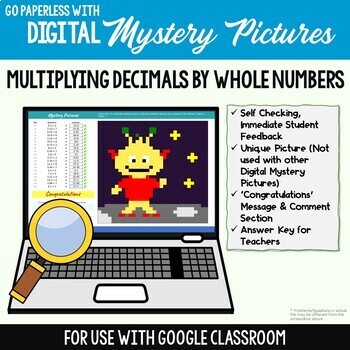 Preview of Google Classroom Multiply Decimals by Whole Numbers Digital Math Mystery Picture