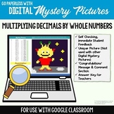 Google Classroom Multiply Decimals by Whole Numbers Digita